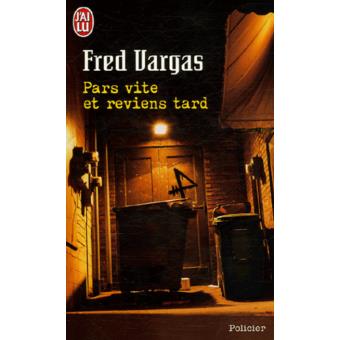 Pars vite et reviens tard - 1