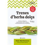 Trenes d'herba dolça