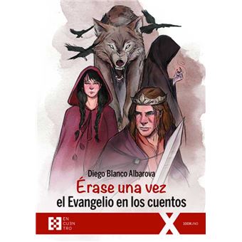 Érase una vez el evangelio en los c