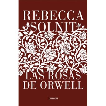 Las rosas de Orwell