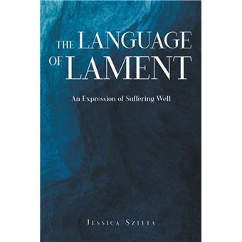 The Language of Lament - 1