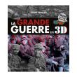 La grand guerre en 3d