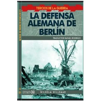 La Defensa Alemana De Berlin