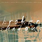 Broken shadows - CD