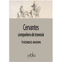 Cervantes: Compañero De Travesia
