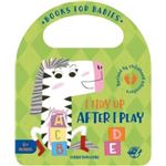 Books for Babies - I Tidy Up After I Play