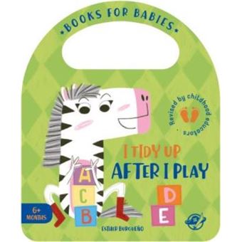 Books for Babies - I Tidy Up After I Play