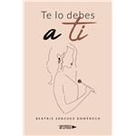 Te lo debes a ti