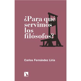 ¿Para qué servimos los filósofos? - 1