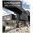 CONTAINER ARCHITECTURE. Modular, Prefab, Affordable, Movable