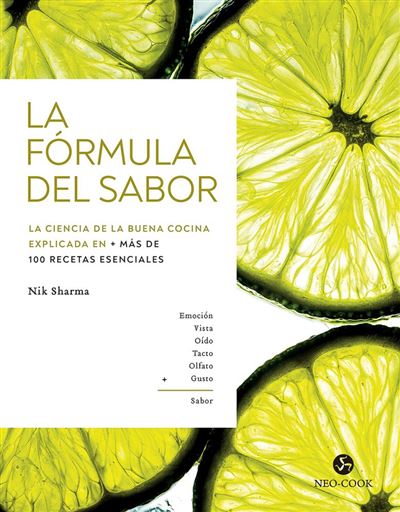 La fórmula del sabor -  Nik Sharma (Autor), Rosa Llopis Lanuza (Traducción)