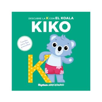 Mi primer abecedario 11 - Descubre la K con el Koala Kiko
