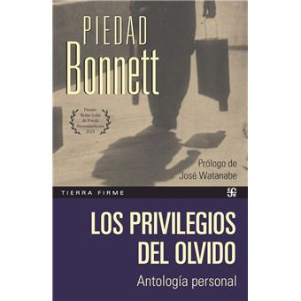 Los Privilegios Del Olvido-Antologia Personal