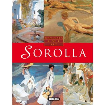 Geniuses of Art: Sorolla