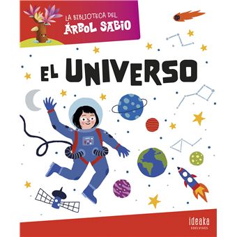 La Biblioteca del Árbol Sabio : El Universo