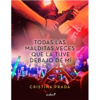 Todas las malditas veces que la tuve debajo de mí