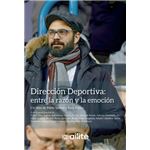 Dirección Deportiva: Entre La Razón Y La Emoción