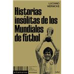 Historias insólitas de los Mundiales de fútbol