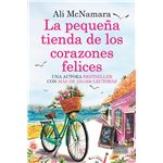 La pequeña tienda de los corazones felices. Una novela román