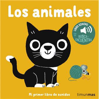 Los Animales-Mi Primer Libro De Sonidos