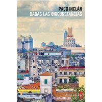 Dadas las circunstancias