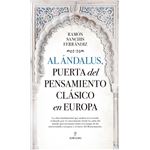 Al ándalus, puerta del pensamiento clásico en europa