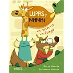 Lupas y nanai-un misterio de fuego