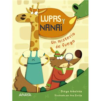 Lupas y nanai-un misterio de fuego