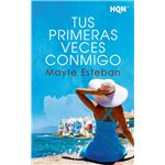 Tus primeras veces conmigo