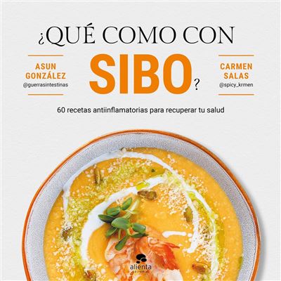 Alienta Editorial ¿Qué Como Con Sibo? - Asun González (Autor), Carmen Salas (Autor)