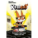 Xorigat 2 - Persecució a Sant Ponxo i alguna cosa més