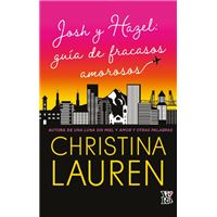 Josh Y Hazel Guia De Fracasos Amorosos