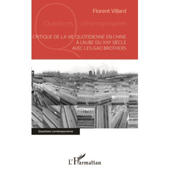 Critique de la vie quotidienne en Chine à l'aube du XXI e siècle avec les Gao Brothers - 1