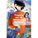 Pregaria Per Als Timids Com Els Arb