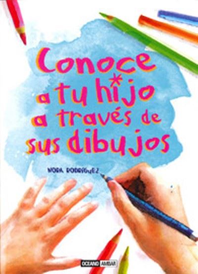 Conoce a tus hijos a través de sus dibujos