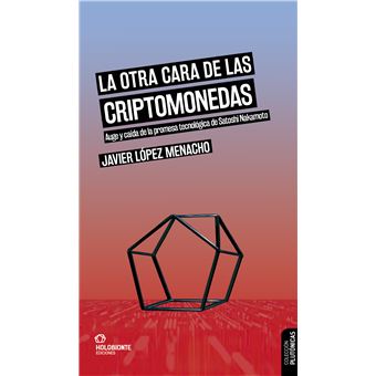 La Otra Cara De Las Criptomonedas