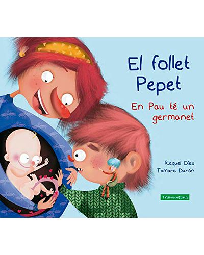 El follet Pepet - En Pau té un germanet