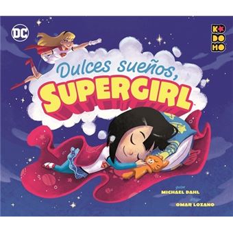 Dulces sueños, Supergirl