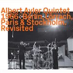 1966: Berlin, Lorrach, Paris & Stockholm Revisited - 2 CDs