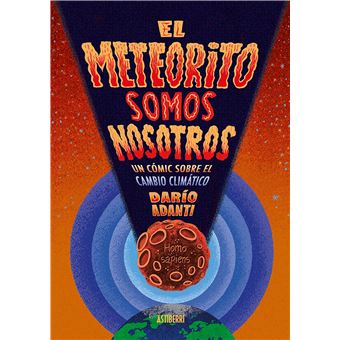 El meteorito somos nosotros