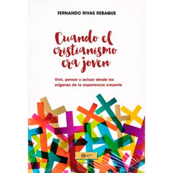 Cuando el cristianismo era joven