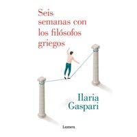 Seis semanas con los filósofos griegos