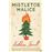 Mistletoe Malice