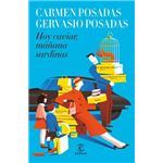 Hoy caviar, mañana sardinas