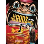 As The Gods Will La Secuela 1
