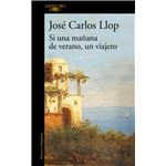 Si una mañana de verano, un viajero