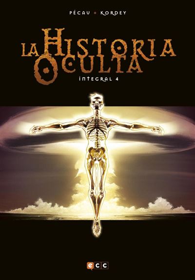 Ecc La Historia Oculta. Integral 4