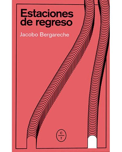 Circulo De Tiza Estaciones De Regreso - Jacobo Bergareche Mendoza (Autor)
