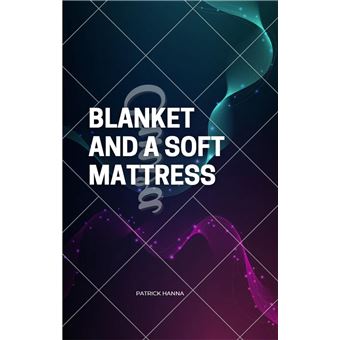 Blanket And A Soft Mattress - 1