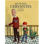 Mi vecino cervantes